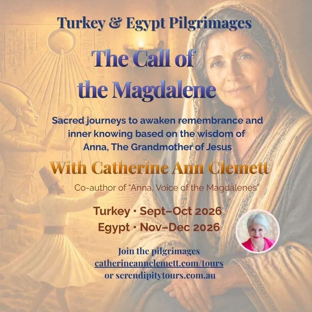 The Call of the Magdalene — Turkey and Egypt Pilgrimages with Catherine Ann Clemett